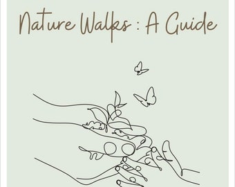 Nature Walks: A Guide