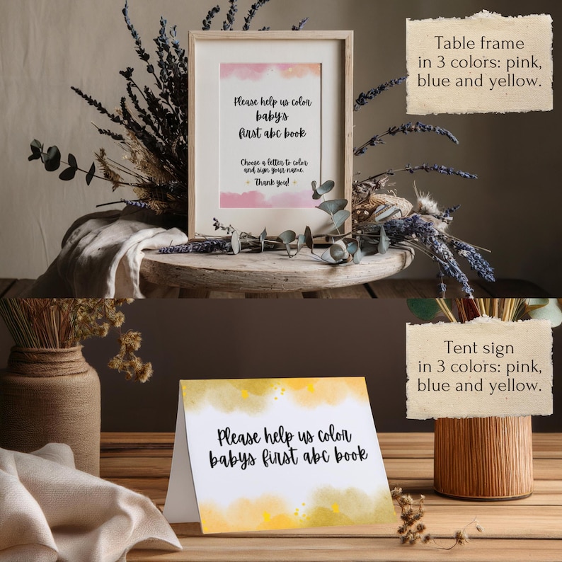 May include: Two printable signs for a baby shower. The first sign is a framed sign with a pink and white watercolor background. The text on the sign reads "Please help us color baby's first abc book. Choose a letter to color and sign your name. Thank you!" The second sign is a tent sign with a yellow watercolor background. The text on the sign reads "Please help us color baby's first abc book."