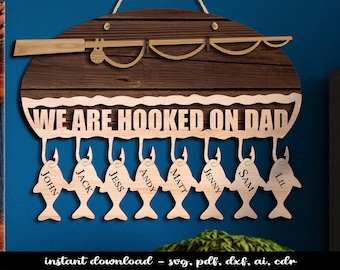 Hooked on Dad Grandpa Sign Father's Day Fishing Gift Laser SVG Digital Download Bestseller