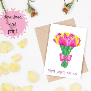 Igbo Printable Watercolour Floral Mothers Day Card | Happy Mother&#39;s Day Printable | Africa | Digital Download | Card for Mom | PDF PNG JPG