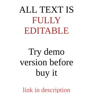 May include: Text that reads "ALL TEXT IS FULLY EDITABLE". Below the text is a message that reads "Try demo version before buy it" and "link in description".