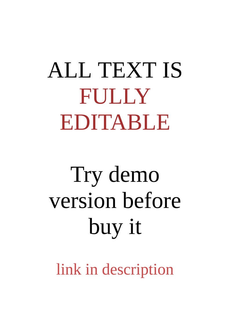 May include: Text that reads "ALL TEXT IS FULLY EDITABLE". Below the text is a message that reads "Try demo version before buy it" and "link in description".