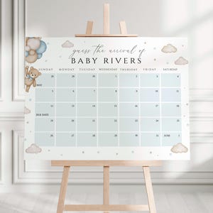 May include: A blue and white baby shower calendar with a teddy bear holding balloons. The calendar is titled "Guess the arrival of Baby Rivers" and has the months of May and June.