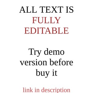 May include: Text that reads "ALL TEXT IS FULLY EDITABLE". Below the text is "Try demo version before buy it" and "link in description".