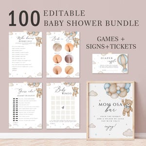 May include: A set of 100 printable baby shower games, signs, and tickets. The design features a cute teddy bear with blue and brown balloons. The text on the image reads "100 Editable Baby Shower Bundle", "Games + Signs + Tickets", "Diaper Raffle", "Guess Who! Mommy or Daddy", "Baby Bingo", and "Mom Osa Bar".