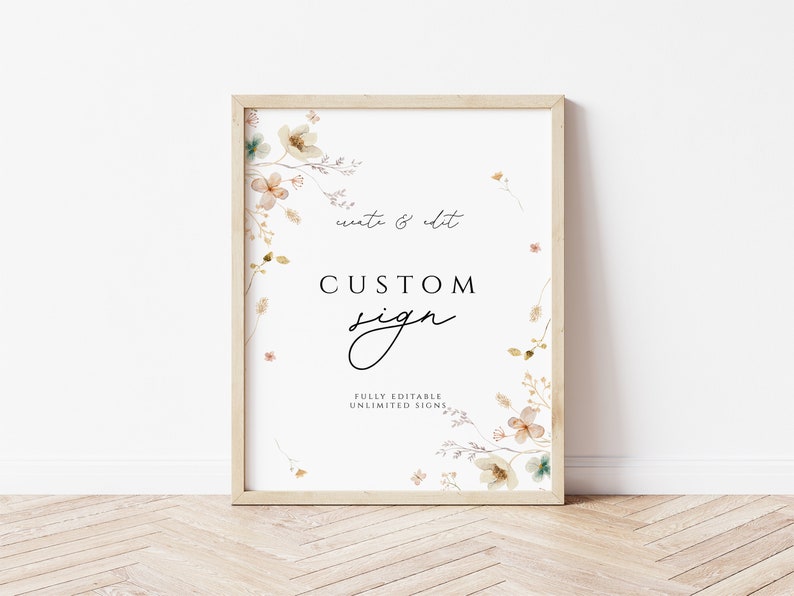 K&ouml;nnte beinhalten: Ein gerahmtes, druckbares Schild mit einem floralen Design und dem Text "create & edit CUSTOM sign FULLY EDITABLE UNLIMITED SIGNS".