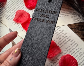 Black Leather Bookmark: 'If I catch you' - Dark Romance Bookish Gift