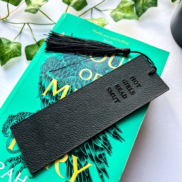 Hot Girls Read Smut Leather Bookmark with Tassel • Bookish • Booktok