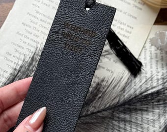 Who Did This To You – Leather Bookmark with Tassel – Romance Reader Gift