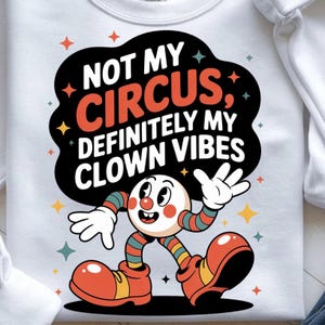 Arte con vibraciones de payaso de circo: divertida ilustración de personaje de circo, estilo de dibujos animados caprichosos, arte mural humorístico para niños, decoración imprimible 14