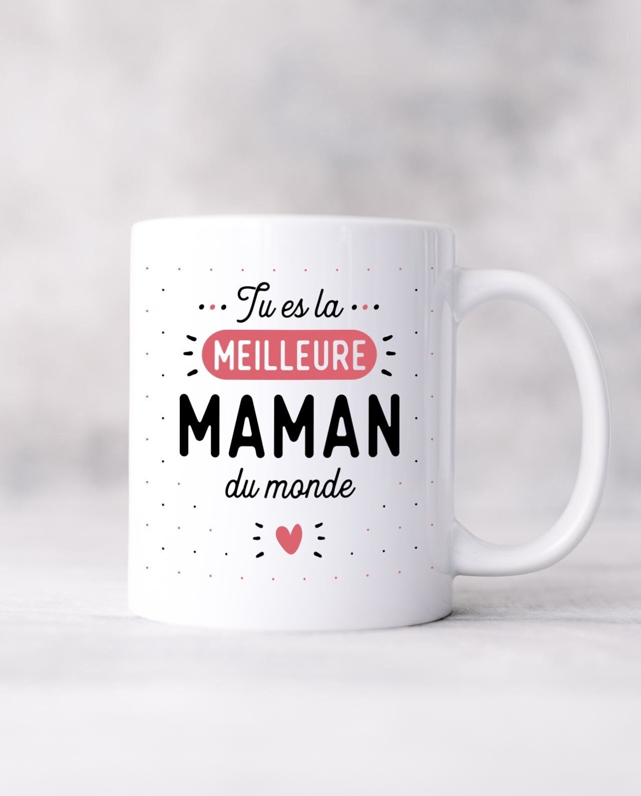 Mug - Tu Es La Meilleure Maman Du Monde