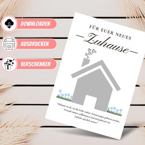 K&ouml;nnte beinhalten: Druckbare Karte mit einer grauen Haus-Illustration und dem Text "F&uuml;r euer neues Zuhause" in Schwarz. Die Karte enth&auml;lt auch den Text "Zuhause ist da, wo die Liebe wohnt, Erinnerungen geboren werden, Freunde immer willkommen sind und jeder ein L&auml;cheln auf dich wartet."