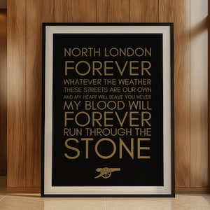 North London Forever Arsenal Poster | “The Angel” Lyrics Print by Louis Dunford | Gunners Wall Art