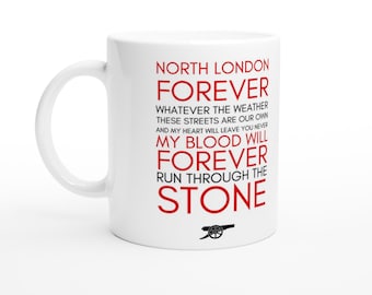 Arsenal FC Mug: North London Forever, Gunners Anthem