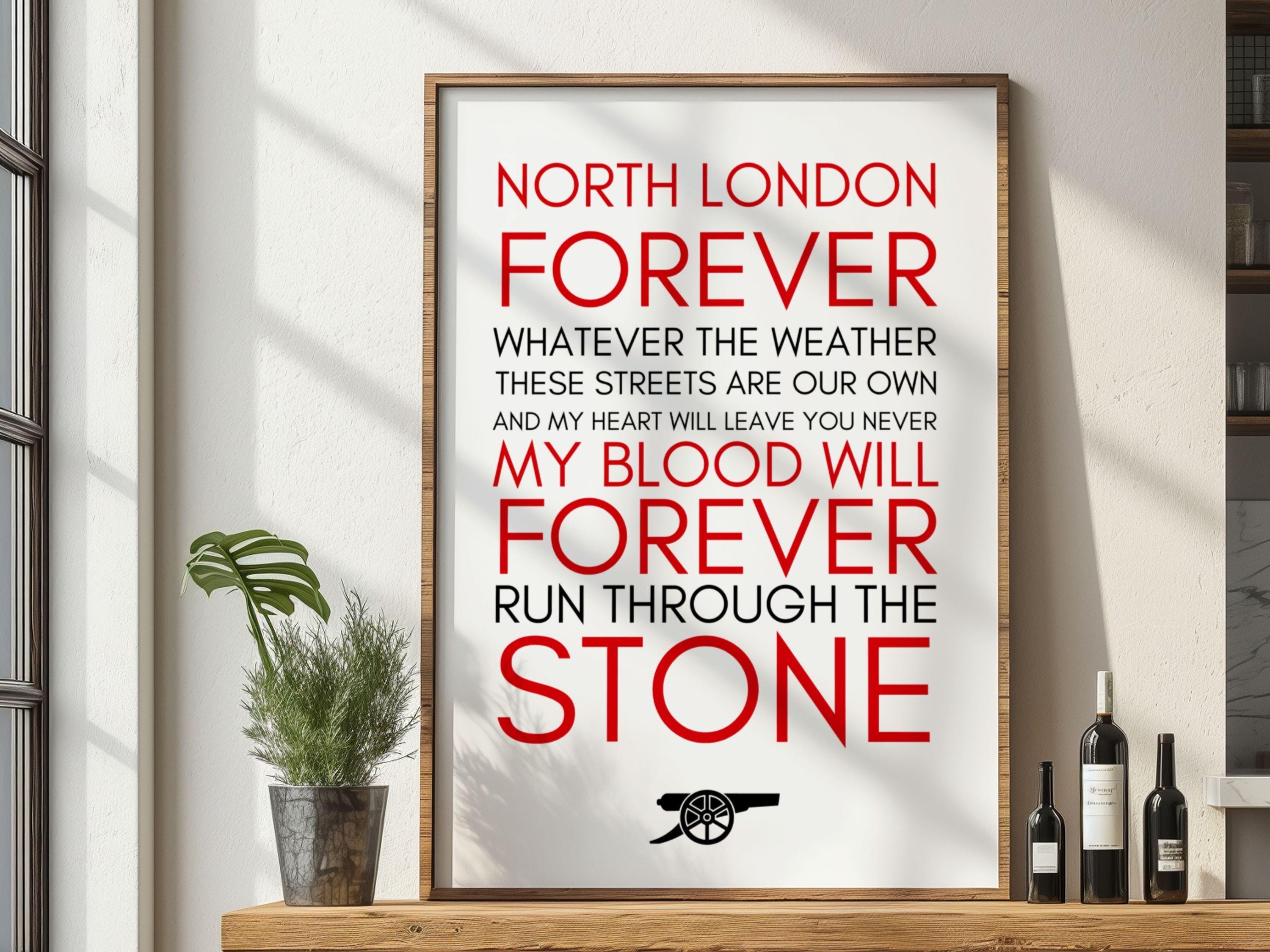 North London Forever Arsenal Poster | Louis Dunford Lyric Art “the