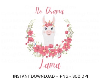 No Drama Llama PNG Sublimation Design Download Llama sublimation, llama png, text sublimation, llama flower png, vintage png