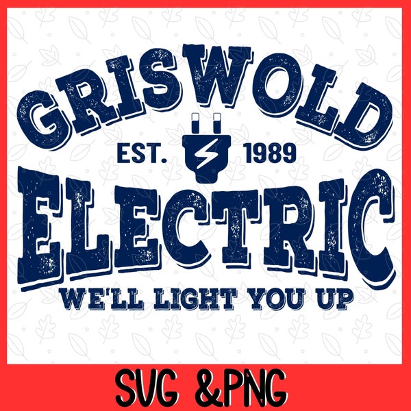 Griswold Electric SVG , Clark Griswold SVG , Christmas Movie SVG, Christmas Vacation Png, Christmas Png,svg png dxf Digital Download