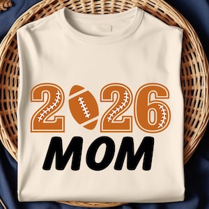 Football Mom 2026 png, Football Mom Life 2026 png,  Sports Mom png ,Football Mama PNG, Game Day, Football Mom Shirt, Football Shirt png