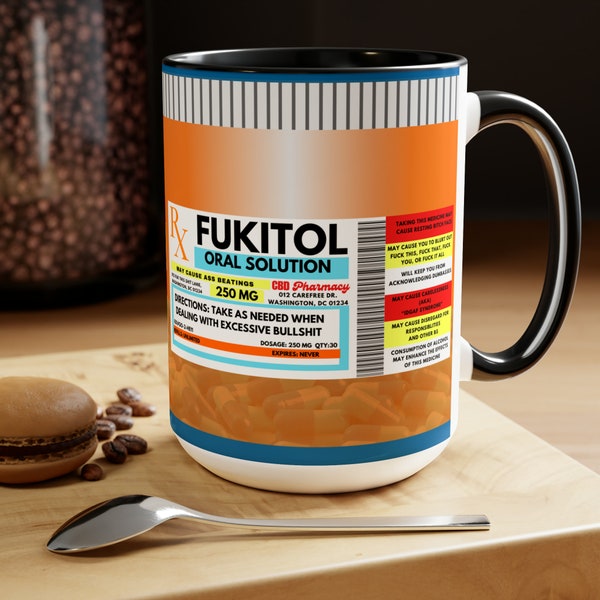 Fukitol Funny 15oz| Fuck it All Mug| Medicine Bottle Mug Sassy Coffee Meme Coffee Funny Fashion Mug Adult Humor Sarcastic Mug Novelty Gift