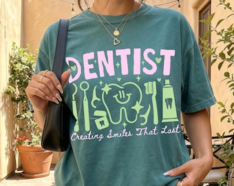 Dentist Shirt, Dentist Gift, Comfort Colors Tee, Dentist Sweatshirt, Dental Shirt, Dental Office Gift, Dentist Apparel, Dental Staff Gift, D