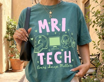 MRI Tech Shirt Mri Tech Gift Comfort Colors Tee Mri Tech Sweatshirt Mri Technologist Gift Radiology Tech Shirt Mri Apparel Imaging Tech Gift