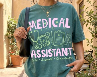 Medical Assistant Shirt, Medical Assistant Gift, Comfort Colors Tee, Medical Assistant Sweatshirt, Cma Gift, Medical Assistant Apparel, Cma