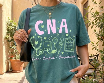 CNA Shirt, Cna Gift, Comfort Colors Tee, Cna Sweatshirt, Certified Nursing Assistant Gift, Cna Apparel, Nursing Assistant Shirt, Cna Gifts
