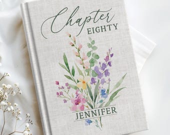 80th Birthday Gift for Her Personalized Journal, Grandma Birthday Gift, Custom Name Notebook, Floral Hardcover Journal, Milestone Keepsake