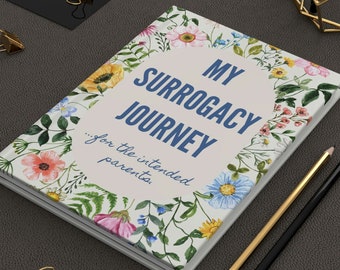 Surrogacy Journal for Surrogate Mother Gift for Intended Parents Pregnancy Journal Infertility Notebook Surrogate Planner Hardcover IVF Note