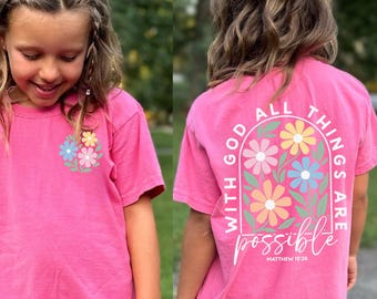 Christian Girl Shirt, Faith Based Kids Shirt, Inspirational Youth Christian Tee, Church Shirt for Girls, Floral Religious Kids Shirt, Flower
