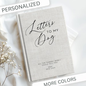 May include: A light gray journal titled "Letters to My Dog" with black script lettering. The journal includes the text "All the things I wish I could tell you" and the name "MAX" with dates. The word "PERSONALIZED" is at the top.