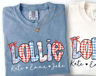Personalized 4th of July Lollie Shirt With Kids Name Comfort Colors Fourth of July T Shirt Patriotic Lollie Shirt for July 4th Tee American