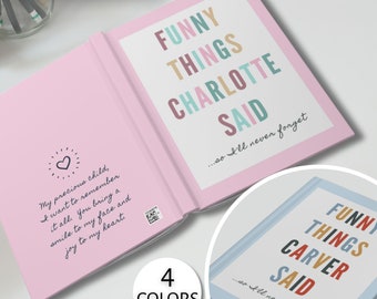 Personalized Funny Things My Kids Say Journal Childhood Memory Book Toddler Quote Journal for New Mom Gift Daughter Keepsake Son Memories