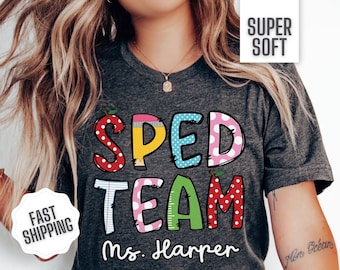 Custom Special Education Teacher Shirt SPED Team Tshirt Personalized SPED Teacher Gift Cute Special Ed Teacher T-shirt SPED slp T Shirt