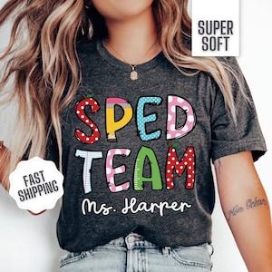 Custom Special Education Teacher Shirt SPED Team Tshirt Personalized SPED Teacher Gift Cute Special Ed Teacher T-shirt SPED slp T Shirt