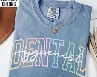Comfort Colors Dental Hygienist Shirt Hygienist Tshirt Dental Hygiene Gifts Funny Dental T Shirt RDH Tee Gift for Hygienist Graduation Gift