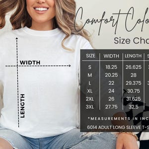 K&ouml;nnte beinhalten: Wei&szlig;es Comfort Colors Langarm-T-Shirt mit Gr&ouml;&szlig;entabelle. Die Tabelle listet die Ma&szlig;e in Zoll f&uuml;r Breite, L&auml;nge und &Auml;rmel f&uuml;r die Gr&ouml;&szlig;en S bis 3XL auf. Der Text "6014 ADULT LONG SLEEVE T-SHIRT" ist ebenfalls sichtbar.
