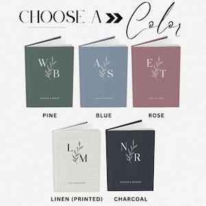 May include: Six different colour options for a wedding guest book. The colours are pine, blue, rose, linen (printed), and charcoal. Each book has a different couple's initials and names printed on the front.