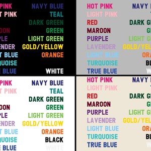 May include: A chart with a list of colors and their names. The colors are arranged in a grid pattern, with each color having its corresponding name written below it. The colors include hot pink, light pink, red, maroon, purple, lavender, light blue, turquoise, true blue, navy blue, teal, dark green, green, light green, gold/yellow, orange, black, and white.