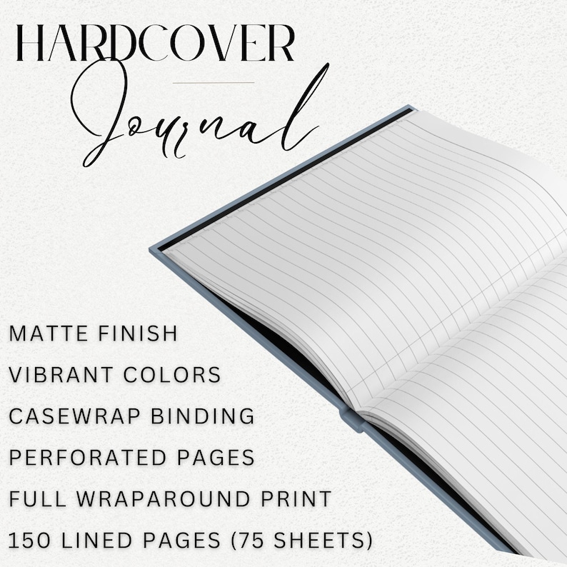 May include: A blue hardcover journal with the text "HARDCOVER Journal" on the front cover. The journal has 150 lined pages (75 sheets) and features a matte finish, vibrant colours, casewrap binding, and perforated pages.