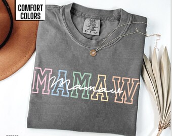 Mamaw Shirt Comfort Colors Mamaw Gift for Mamaw Tshirt Mamaw Tee Mamaw Birthday Gift New Mamaw Mothers Day Gift Cute Mamaw T Shirt T-shirt