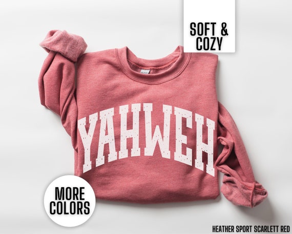Yahweh Sweatshirt Yahweh Crewneck Christian Sweatshirt Christian Crewneck Christian Gifts for Woman Religious Sweater Jesus Pullover Trendy