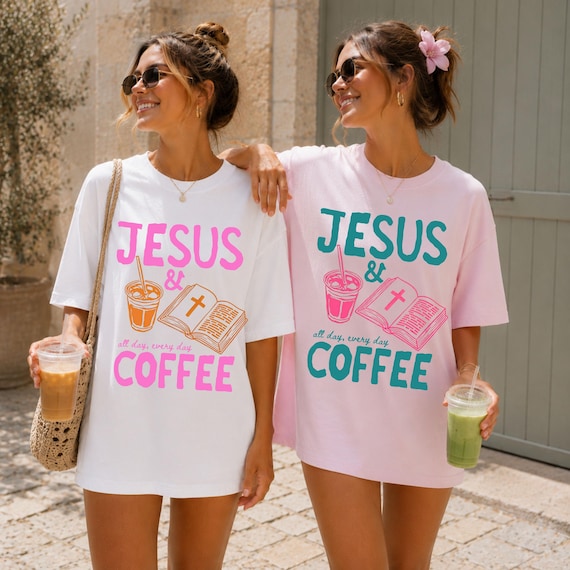 Coffee and Jesus Shirt Christian Coffee Lover Tee Faith Based Clothing Jesus Shirt Women Religious Apparel Christian Humor Shirt Graphic Tee
