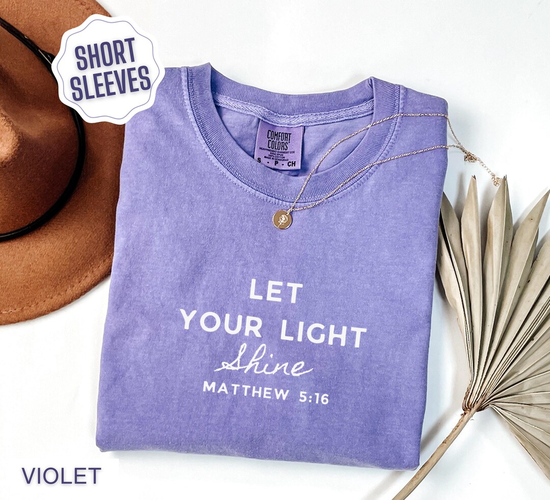 Let Your Light Shine Shirt Christian Tshirt Scripture T Shirt Christian ...