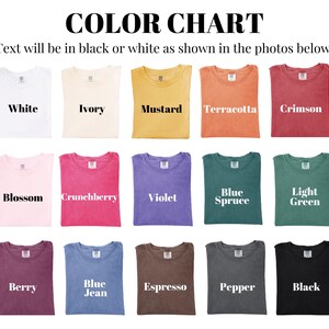May include: Color chart showing 15 different colors of t-shirts. The colors are: White, Ivory, Mustard, Terracotta, Crimson, Blossom, Crunchberry, Violet, Blue Spruce, Light Green, Berry, Blue Jean, Espresso, Pepper, and Black.