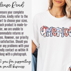 May include: White t-shirt with a red, white, and blue "America" graphic featuring a gingham pattern and floral accents. The text "Please Read" is visible on the left side of the image. The text reads: "To ensure your complete satisfaction, kindly refer to the size chart to choose your sizes. Since each product is made-to-order, we are unable to accommodate returns or exchanges. However, our priority is your satisfaction. Should you encounter any problems with your item, kindly contact us within 14 days along with a photograph. Thank you for supporting our small business."