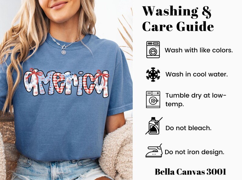 May include: A blue t-shirt with the word "America" printed on it in red, white, and blue. The shirt has a distressed look and is made by Bella Canvas. The image also includes washing and care instructions for the shirt.