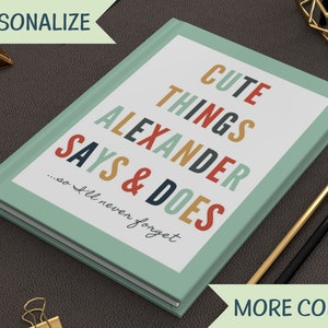 Personalized Journal, Things My Kids Say Journal, Kids Memories Notebook, Baby Shower Gift for Mom, Gift for New Mom, Childhood Memory Book