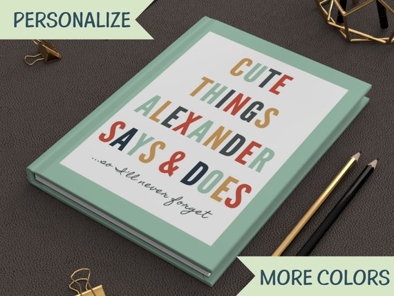 Personalized Journal, Things My Kids Say Journal, Kids Memories Notebook, Baby Shower Gift for Mom, Gift for New Mom, Childhood Memory Book