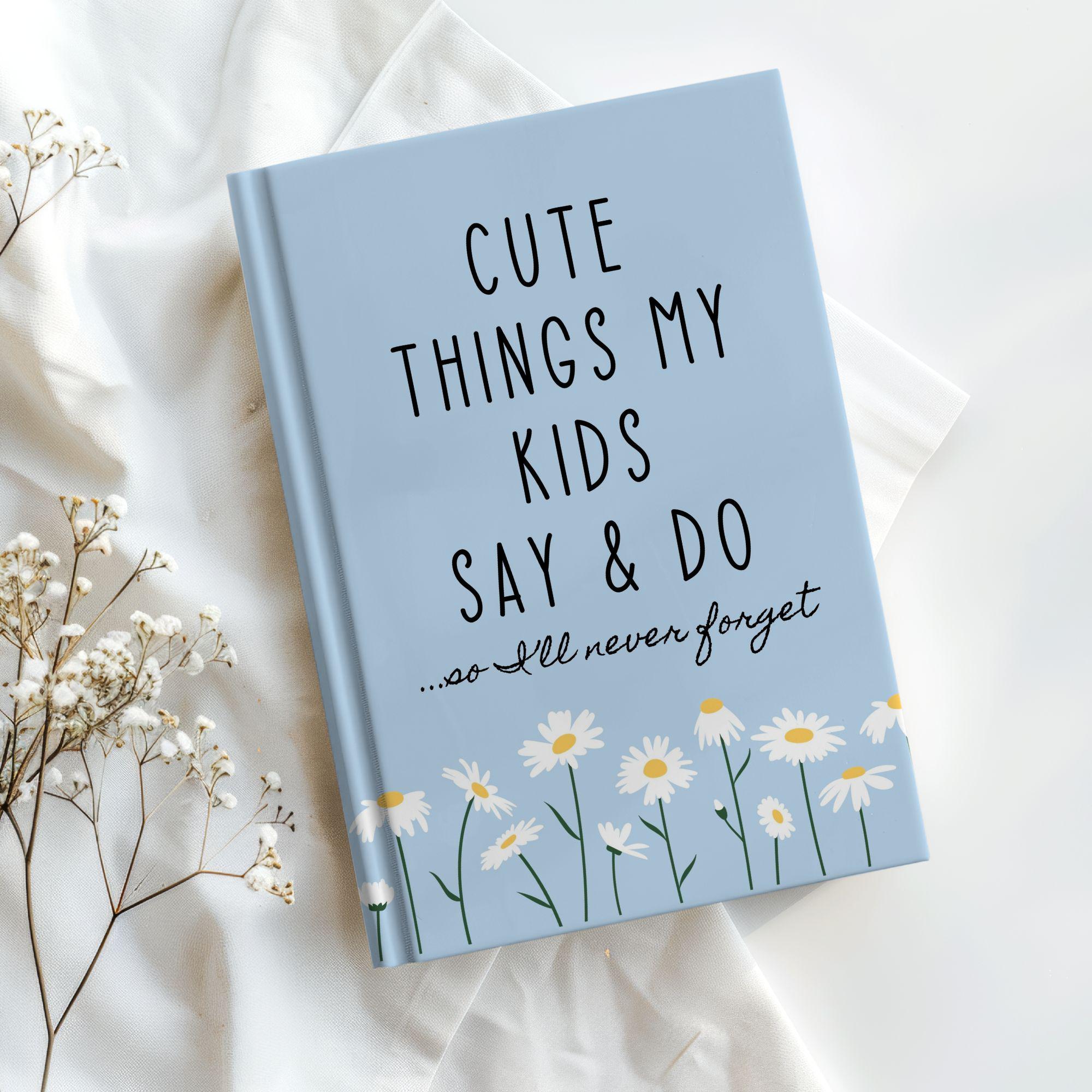 Mom Journal, Funny Things My Kids Say and Do Journal, Memory…